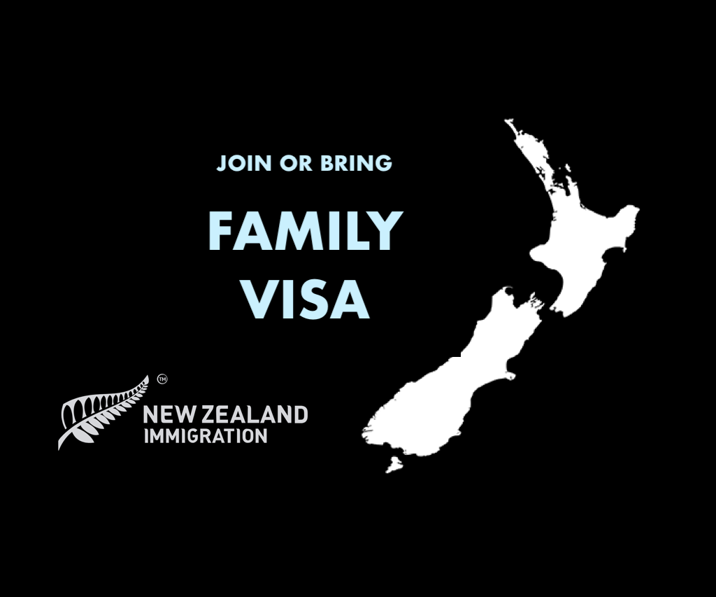 Join or Bring Family New Zealand